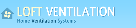 Loft Ventilation